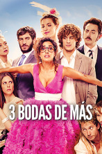 Tres bodas de más