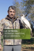La cetrería: patrimonio inmaterial de la humanidad (T1)