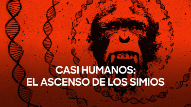 Imagen de Casi humanos: el ascenso de los simios - 2
