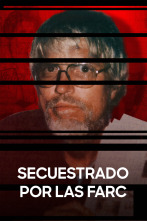 Imagen de Secuestrado por las FARC - 3
