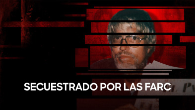 Imagen de Secuestrado por las FARC - 4