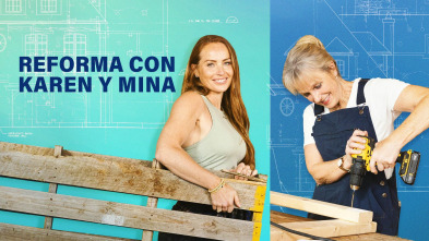 Imagen de Reforma con Karen y Mina (T9) - 2