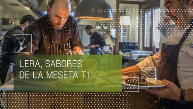 Imagen de Lera, sabores de la meseta (T1) - 2