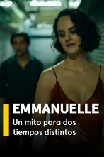 Imagen de Emmanuelle. Un mito para dos tiempos distintos - 1