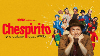 Imagen de Chespirito: sin querer queriendo  - 2