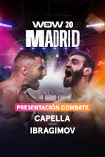 Imagen de WOW: Presentación combate Capella - Ibragimov - 1