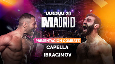 Imagen de WOW: Presentación combate Capella - Ibragimov - 2