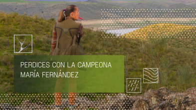 Imagen de Perdices con la campeona María Fernández - 2
