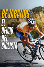 Imagen de Bejaranos. El oficio del ciclista - 1