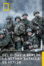 Imagen de Del D-Day A Berlín: La ÚLtima Batalla De Hitler  - 1