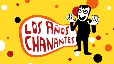 Imagen de Los años chanantes - 2