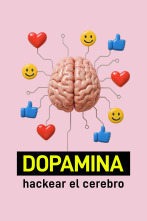 Imagen de Dopamina: hackear el cerebro - 1