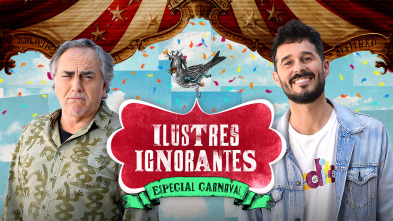 Imagen de Ilustres ignorantes (T18): Carnavales - 2