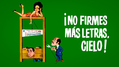 Imagen de ¡No firmes más letras, cielo! - 2