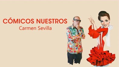 Imagen de Cómicos nuestros: Carmen Sevilla - 2