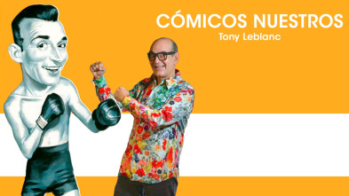 Imagen de Cómicos nuestros: Tony Leblanc - 2