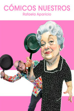 Imagen de Cómicos nuestros: Rafaela Aparicio - 1