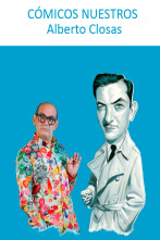 Imagen de Cómicos nuestros: Alberto Closas - 1