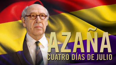 Imagen de Azaña, cuatro días de julio - 2