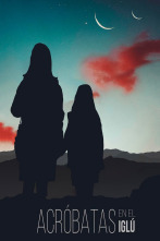 Imagen de Acróbatas en el iglú - 1