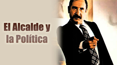 Imagen de El alcalde y la política - 2