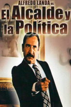 Imagen de El alcalde y la política - 1