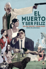 Imagen de El muerto y ser feliz - 1
