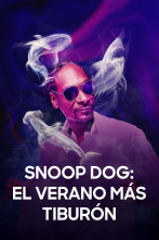Imagen de Snoop Dog: el verano más tiburón - 1