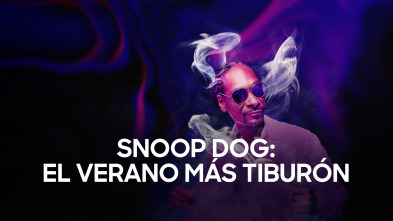Imagen de Snoop Dog: el verano más tiburón - 2
