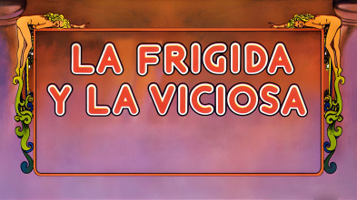 Imagen de La frígida y la viciosa - 2
