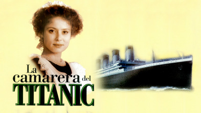 Imagen de La camarera del Titanic - 2