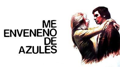 Imagen de Me enveneno de azules - 2