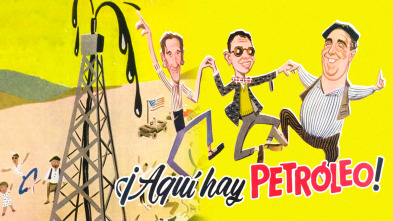 Imagen de Aquí hay petróleo - 2