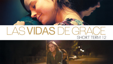 Imagen de Las vidas de Grace (Short Term 12) - 2