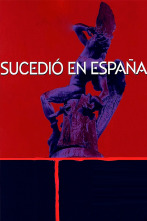 Imagen de Sucedió en España - 1
