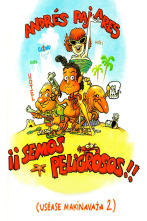 Imagen de ¡Semos peligrosos! (Uséase Makinavaja 2) - 1