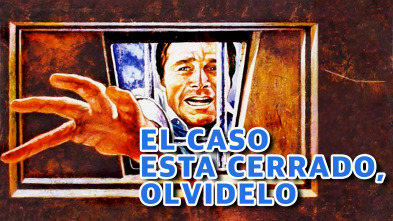Imagen de El caso está cerrado, olvídelo - 2