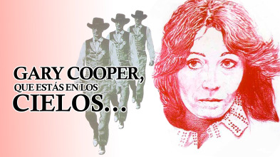 Imagen de Gary Cooper, que estás en los cielos... - 2