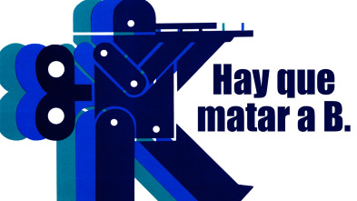 Imagen de Hay que matar a B. - 2