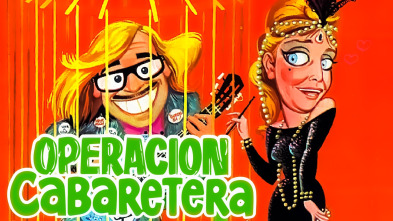 Imagen de Operación cabaretera - 2