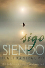 Imagen de Sigo siendo (Kachkaniraqmi) - 1