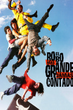 Imagen de El robo más grande jamás contado - 1
