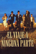 Imagen de El viaje a ninguna parte - 1