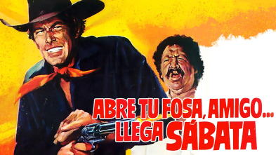 Imagen de Abre tu fosa amigo... Llega Sábata - 2
