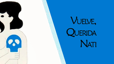 Imagen de Vuelve, querida Nati - 2