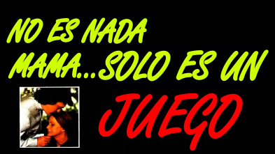 Imagen de No es nada mamá... solo un juego - 2