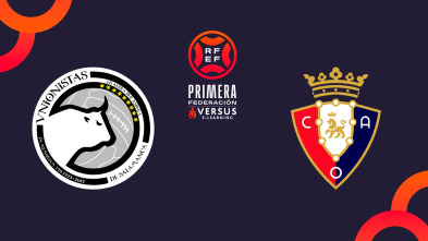 Imagen de Jornada 1: Unionistas - Osasuna Promesas - 7