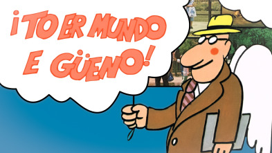 Imagen de ¡To er mundo e güeno! - 2