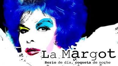 Imagen de La Margot. Serio de día, coqueta de noche - 2