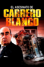 Imagen de El asesinato de Carrero Blanco (T1) - 1
